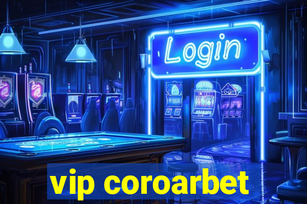 vip coroarbet